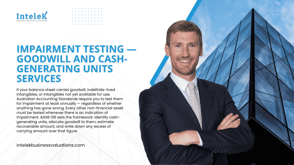 Impairment Testing — Goodwill and Cash-Generating Units Services Australia