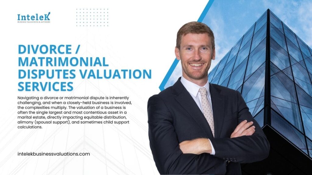Divorce matrimonial disputes Valuation Services
