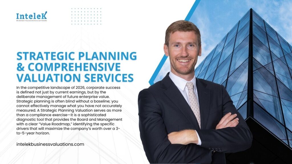 Strategic Planning & Comprehensive Valuation Services